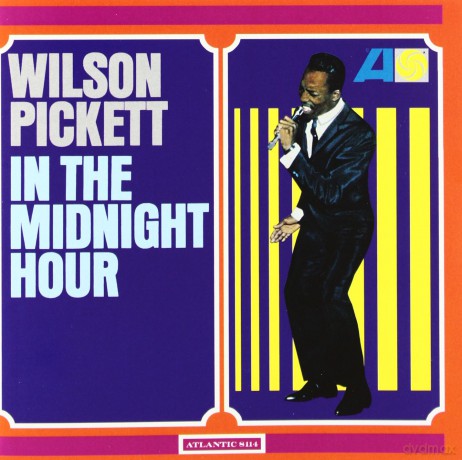 Wilson Pickett: In The Midnight Hour [CD]