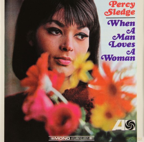 Percy Sledge: When A Man Loves A Woman [CD]