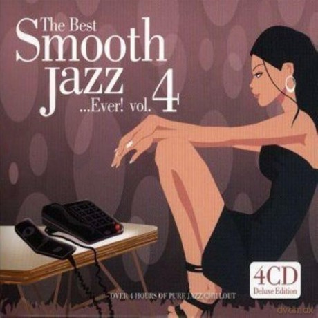 The Best Smooth Jazz...Ever! vol. 4 [BOX] [4CD]