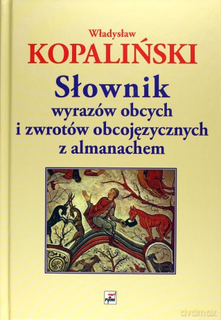 Słownik wyrazów obcych - Władysław Kopaliński [KSIĄŻKA]