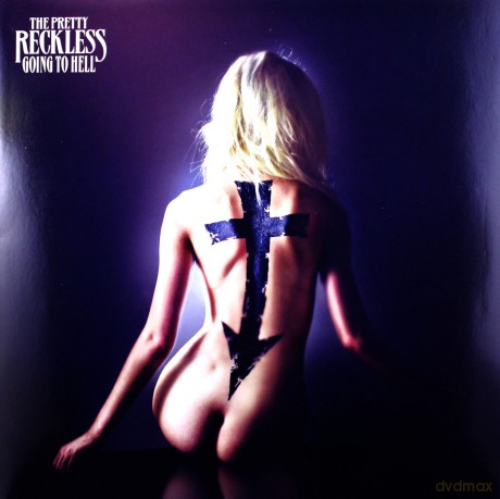 The Pretty Reckless: Going To Hell [WINYL]