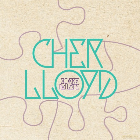 Cher Lloyd: Sorry I'm Late [CD]