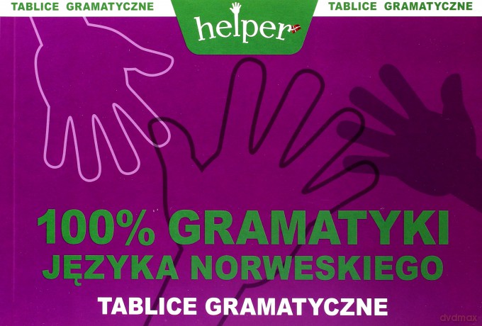 100% gramatyki j. norweskiego Tablice [KSIĄŻKA]