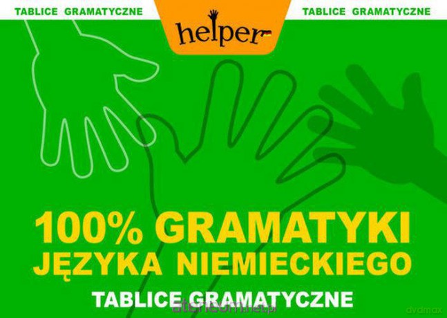 100% Gramatyki j.niemieckiego Tablice [KSIĄŻKA]