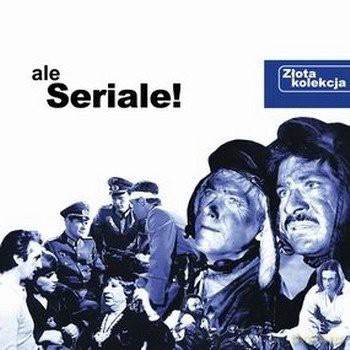 Ale Seriale: Złota Kolekcja [CD]