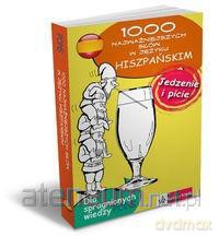 1000 naj.słów Jedzenie i picie J.Hiszpański [KSIĄŻKA]