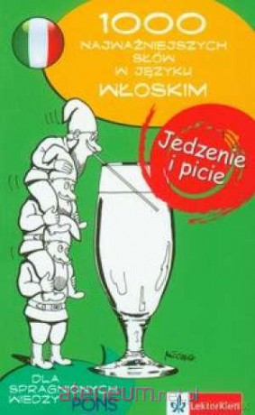 1000 naj.słów Jedzenie i picie J.Włoski [KSIĄŻKA]