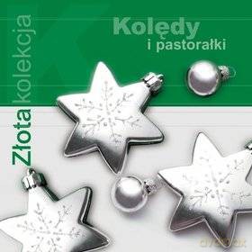 Kolędy I Pastorałki -  Złota Kolekcja [CD]