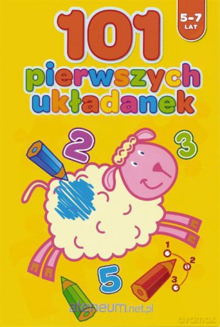 101 pierwszych układak 5-7 lat [KSIĄŻKA]