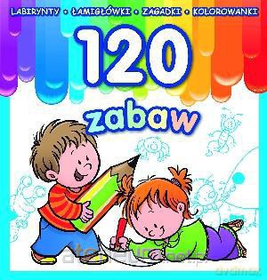 120 zabaw [KSIĄŻKA]