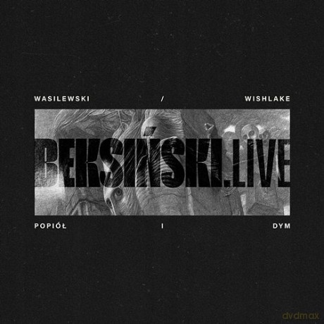 Wasilewski/Wishlake: Beksiński.Live Popiół i Dym [CD]