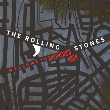 The Rolling Stones: Welcome To Shepherds Bush [2xWinyl]