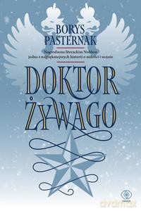 Doktor Żywago - Borys Pasternak [KSIĄŻKA]
