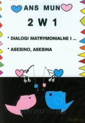 2 w 1 Dialogi matrymonial i ....asesino, asesina [KSIĄŻKA]