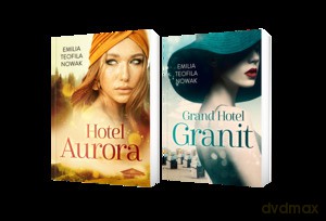 Pakiet Hotele: Aurora + Grand - Emilia Teofila Nowak [KSIĄŻKA]