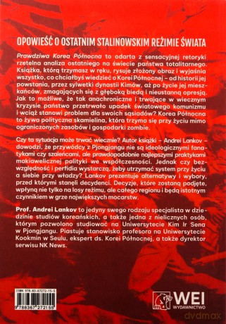 Prawdziwa Korea Północna. Życie i polityka w niedoszłej stalinowskiej utopii - Andrei Lankov [KSIĄŻKA]