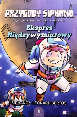 Przygody Siphano. Ekspres Międzywymiarowy - Leonard Bertos [KSIĄŻKA]