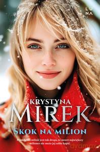 Skok na milion - Krystyna Mirek [KSIĄŻKA]