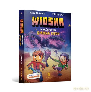 Wioska. W krainie Smoka Endu - Karl Olsberg [KSIĄŻKA]