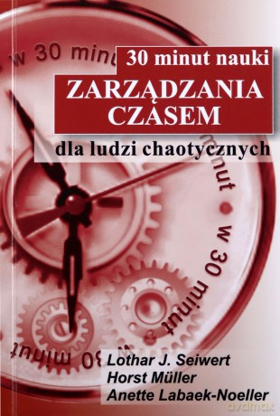 30 minut nauki zarządzania czasem [KSIĄŻKA]