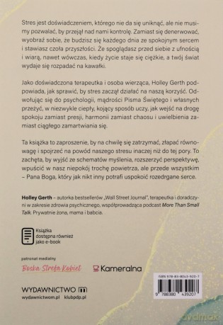 Czego Potrzebuje Twoje Serce w Chwilach Niepokoju - Holley Gerth [KSIĄŻKA]