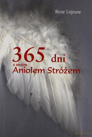 365 dni z moim Aniołem Stróżem [KSIĄŻKA]