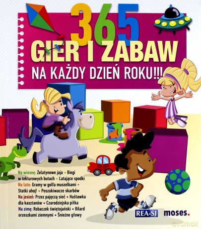365 gier i zabaw na każdy dzień roku!!! [KSIĄŻKA]