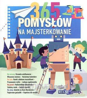 365 pomysłów na majsterkowanie [KSIĄŻKA]