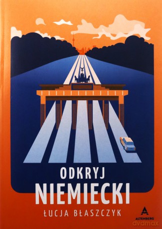 Odkryj niemiecki - Łucja Błaszczyk [KSIĄZKA]