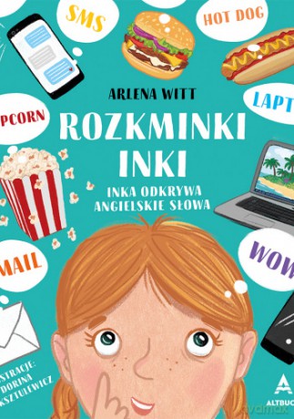 Rozkminki Inki - Arlena Witt [KSIĄZKA]