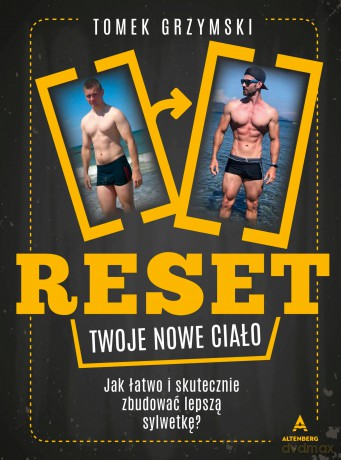 Reset: Twoje nowe ciało - Tomek Grzymski [KSIĄŻKA]