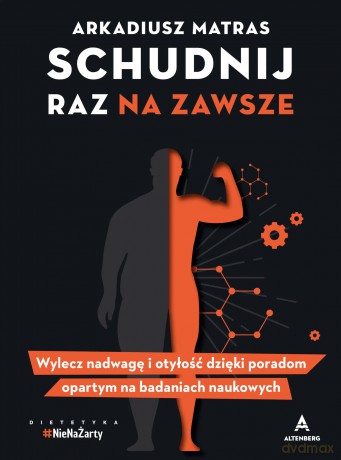 Schudnij raz na zawsze - Arkadiusz Matras [KSIĄZKA]