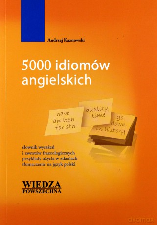 5000 idiomów angielskich [KSIĄŻKA]