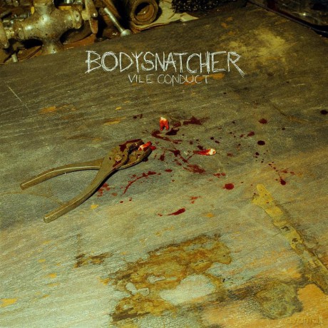 Bodysnatcher: Vile Conduct (digipack) [CD]