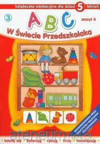ABC w świecie przedszkolaka A/5 (3) [KSIĄŻKA]