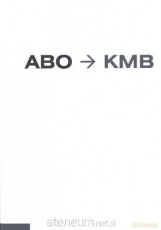 ABO -> KMB [KSIĄŻKA]