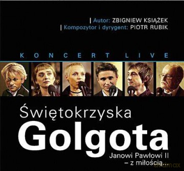 Piotr Rubik & Zbigniew Książek: Golgota Świętokrzyska [2CD]