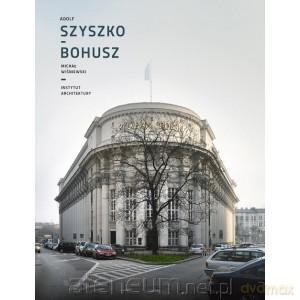 Adolf Szyszko-Bohusz [KSIĄŻKA]