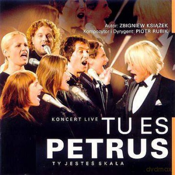 Piotr Rubik & Zbigniew Książek: Oratorium Tu Es Petrus Ty Jesteś Skałą [2CD]