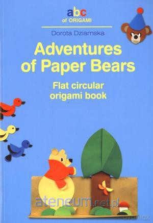 Adventures of Paper Bears. Flat circular origami [KSIĄŻKA]