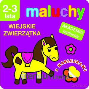 Akademia malucha - Maluchy. Wiejskie zwierzątka [KSIĄŻKA]