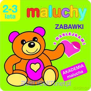 Akademia malucha - Maluchy. Zabawki [KSIĄŻKA]