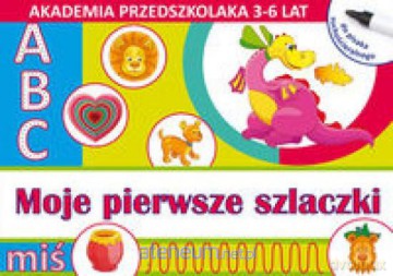 Akademia przedszkolaka. Moje pierwsze szlaczki [KSIĄŻKA]