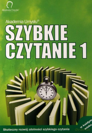 Akademia Umysłu - Szybkie czytanie 1 [KSIĄŻKA]