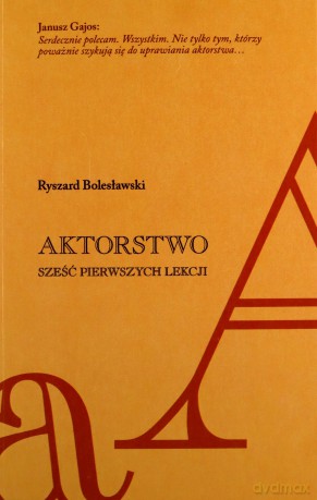 Aktorstwo.Sześć pierwszych lekcji [KSIĄŻKA]