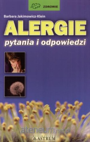 Alergie. Pytania i odpowiedzi [KSIĄŻKA]