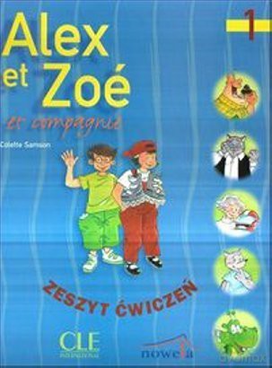 Alex Et Zoe 1 Cahier d'activites [KSIĄŻKA]