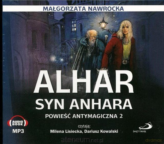 Alhar, syn Anhara. Powieść antymagiczna 2 Mp3 [KSIĄŻKA]