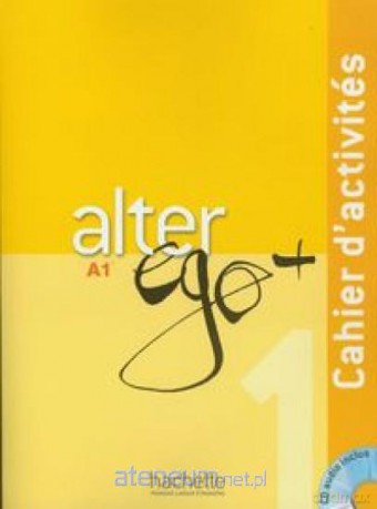 Alter Ego+ 1 ćwiczenia + CD [KSIĄŻKA]