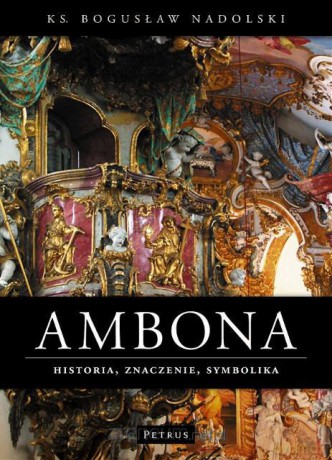 Ambona. Historia, znaczenie, symbolika [KSIĄŻKA]